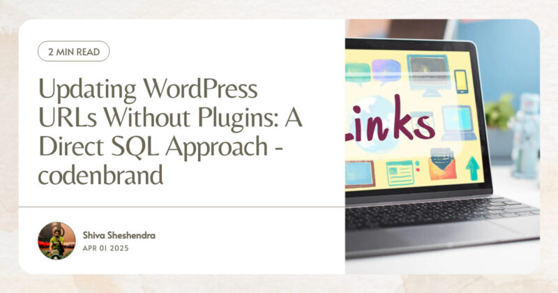 Updating WordPress URLs Without Plugins: A Direct SQL Approach